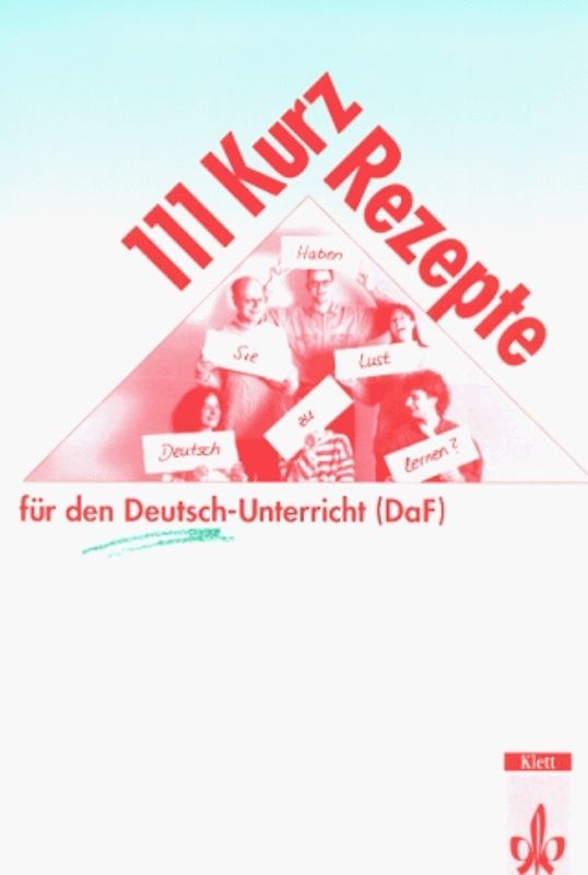 111 Kurzrezepte für den Deutsch-Unterricht