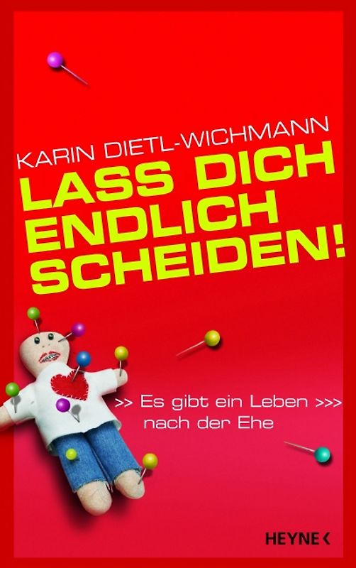 Lass dich endlich scheiden!