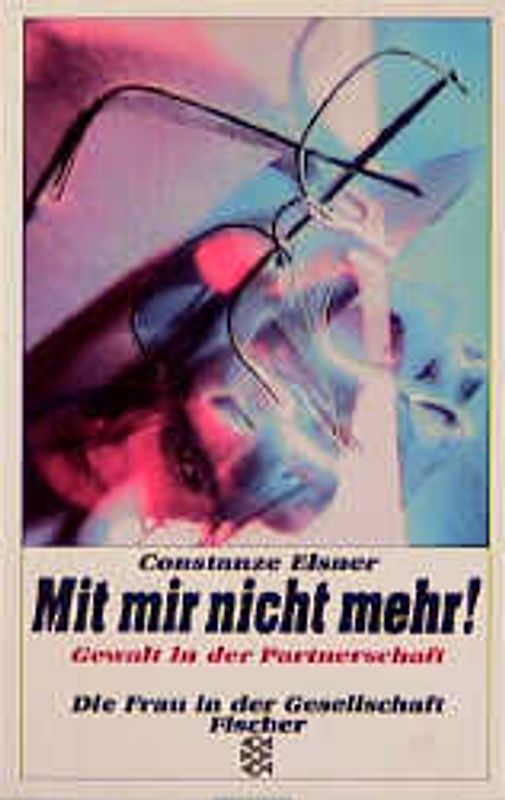 Mit mir nicht mehr!. Gewalt in der Partnerschaft