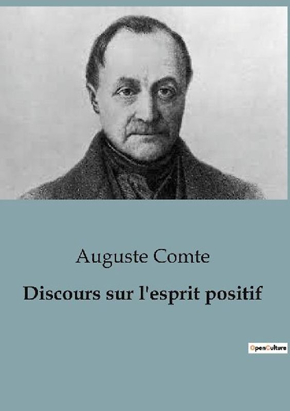 Discours sur l'esprit positif