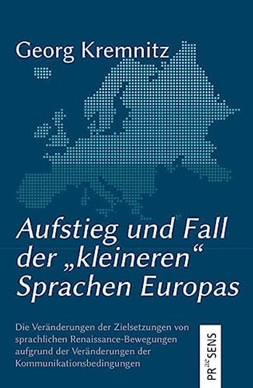 Aufstieg und Fall der „kleineren“ Sprachen Europas
