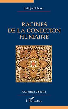 Racines de la condition humaine