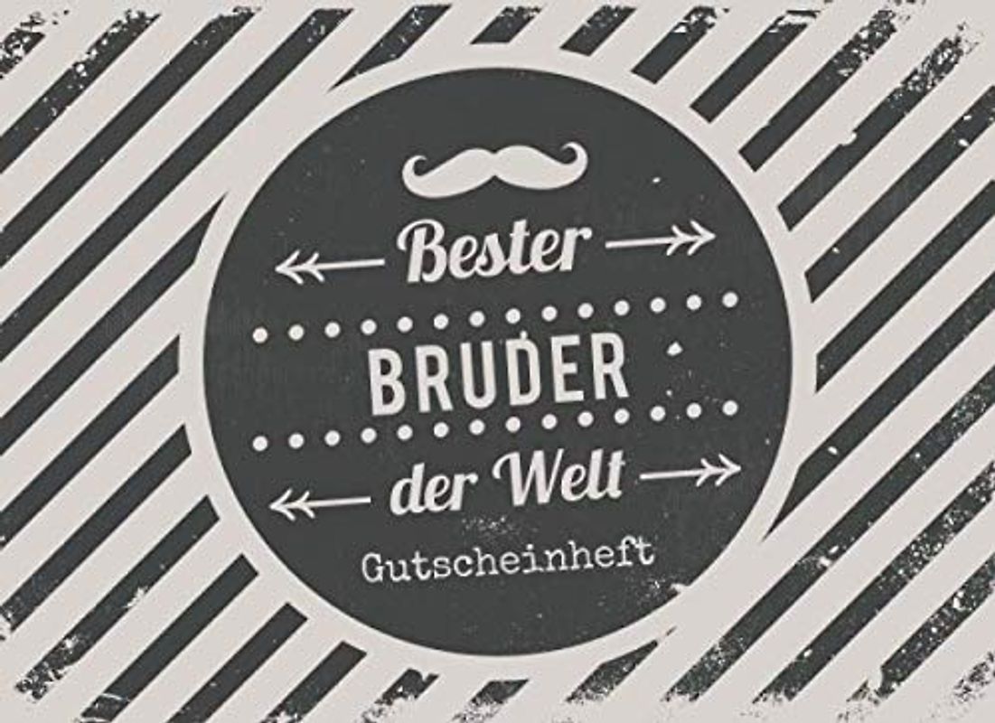 Bester Bruder der Welt - Gutscheinheft: Kleines Gutscheinbuch für Männer zu Weihnachten mit 12 vollfarbigen Blanko-Gutscheinen zum selber Ausfüllen.