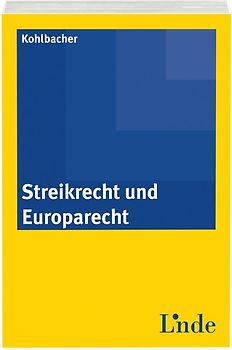 Streikrecht und Europarecht