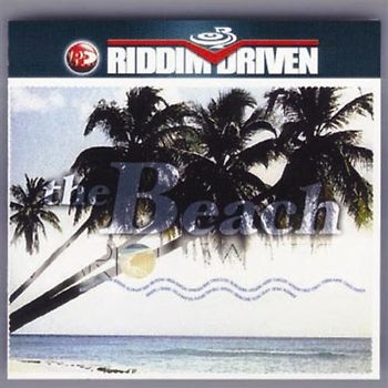 Various - The Beach (Riddim Driven)