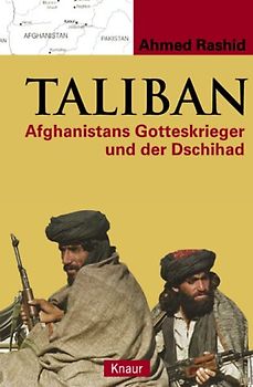 Taliban. Afghanistans Gotteskrieger und der Dschihad