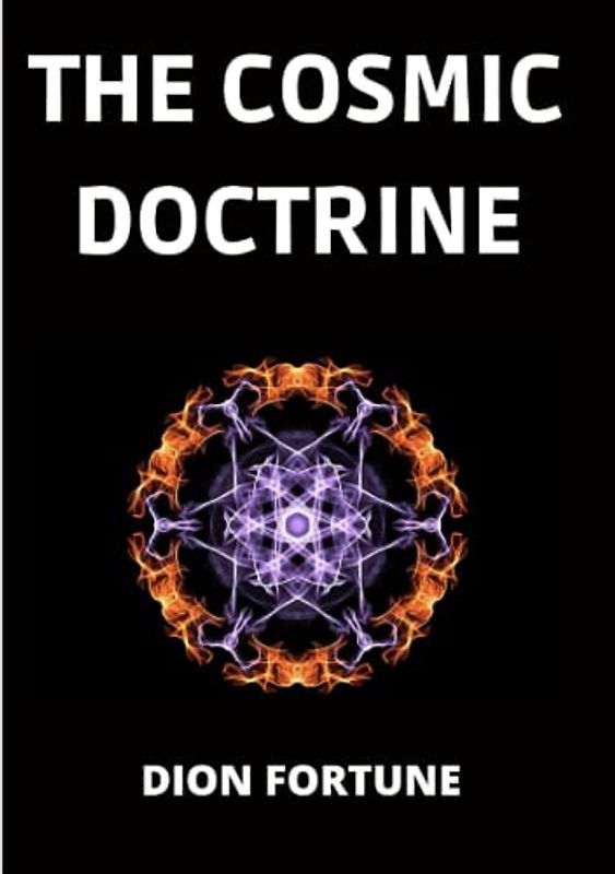 The Cosmic Doctrine