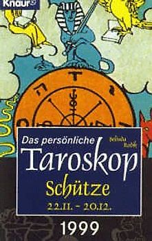 Das persönliche Taroskop 1999 - Schütze 23.11.-21.12.