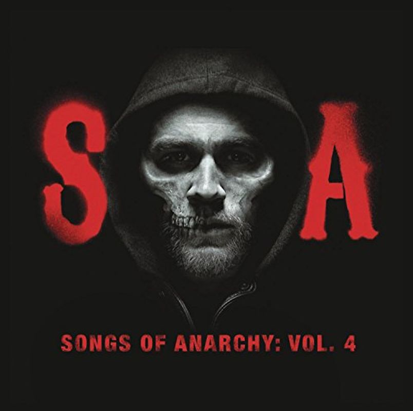 Sons of Anarchy (Television Soundtrack) - Songs of Anarchy,Vol.4 (Music from Sons of Anarc