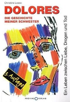 Dolores. Die Geschichte meiner Schwester