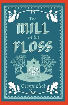 The Mill on the Floss Annotated