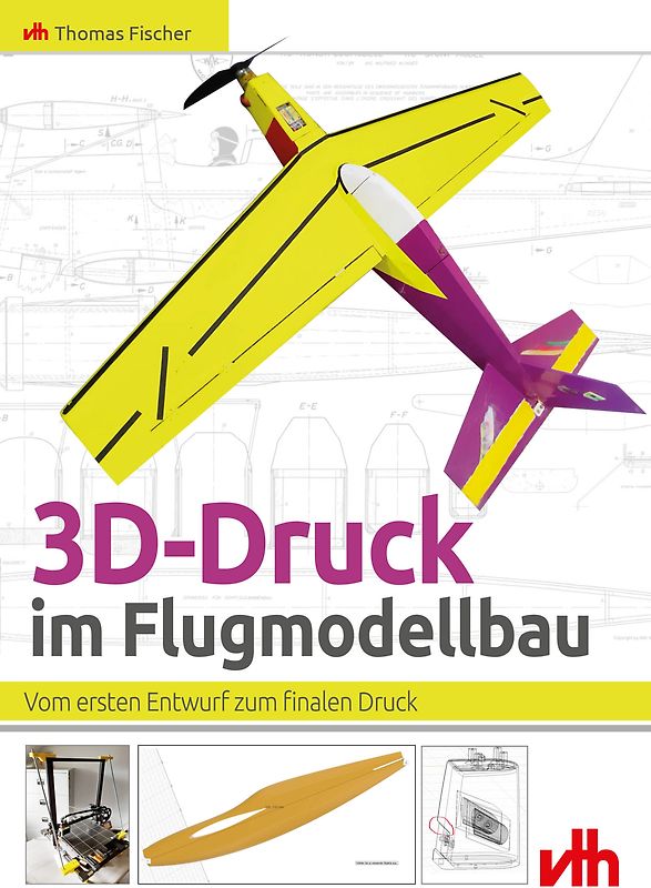 3D-Druck im Flugmodellbau