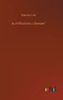 Is civilization a disease?