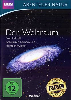 BBC - Abenteuer Natur: Der Weltraum - Von Urknall, schwarzen Löchern und fremden Welten [Weltbild] DVD
