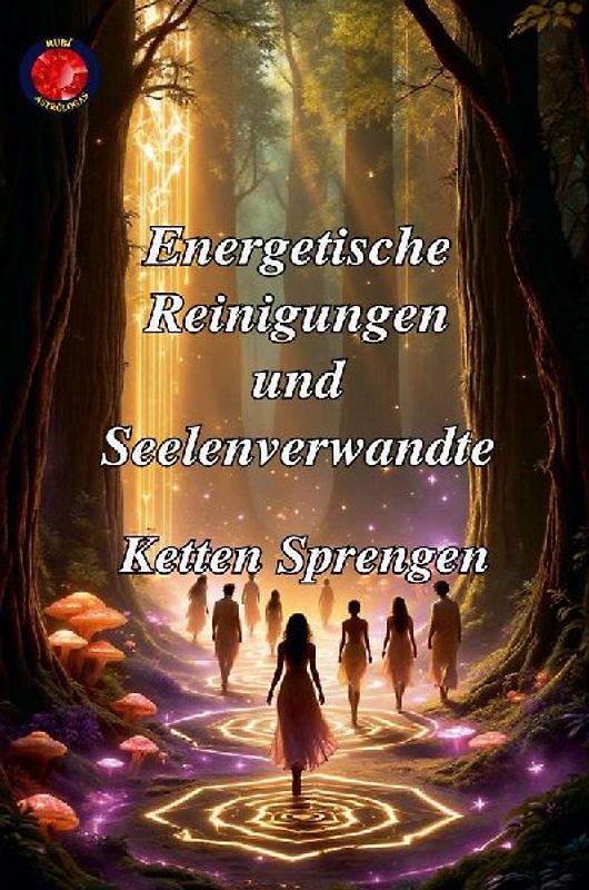 Energetische Reinigungen und Seelenverwandte