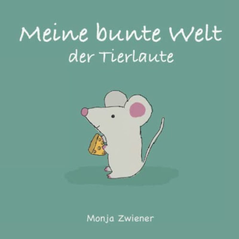 Meine bunte Welt der Tierlaute