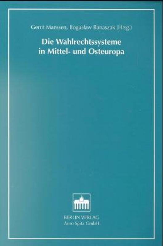 Die Wahlrechtssysteme in Mittel- und Osteuropa
