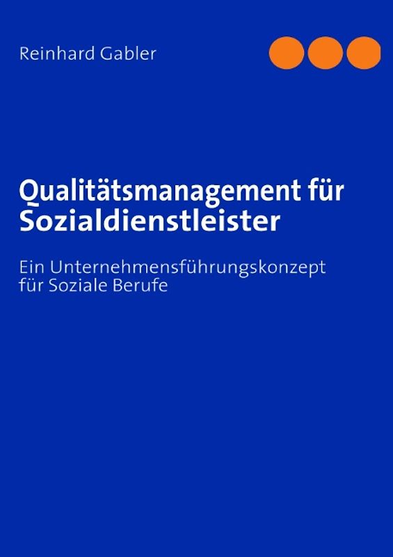Qualitätsmanagement bei Sozialdienstleistungsunternehmen