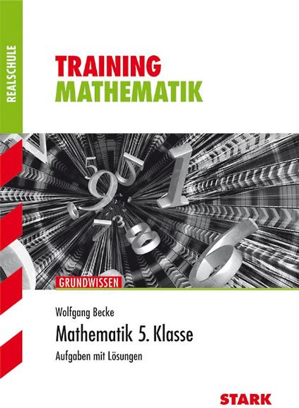 STARK Training Realschule - Mathematik 5. Klasse