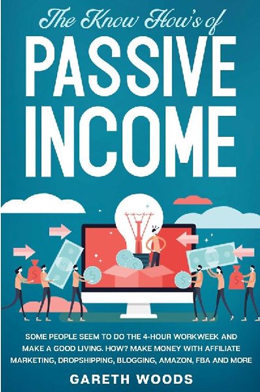 The Know How's of Passive Income