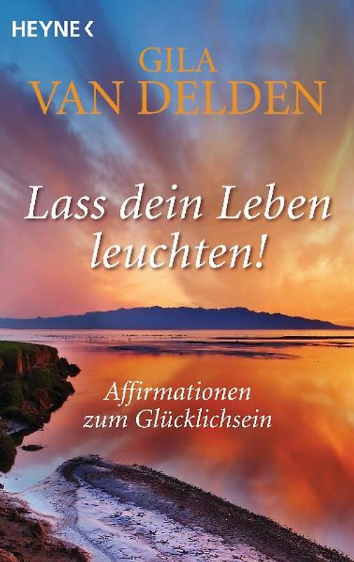 Lass dein Leben leuchten!