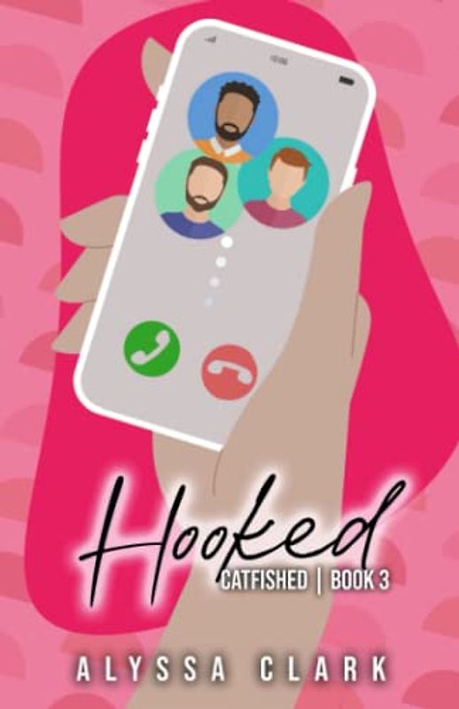 Hooked: Discreet Cover Edition (Catfished)