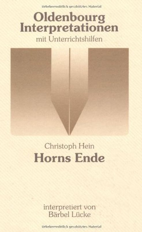 Christoph Hein, Horns Ende (Oldenbourg Interpretationen)