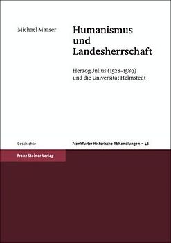 Humanismus und Landesherrschaft