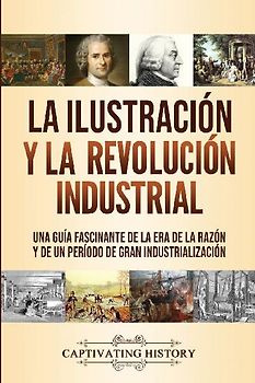 La Ilustración y la revolución industrial