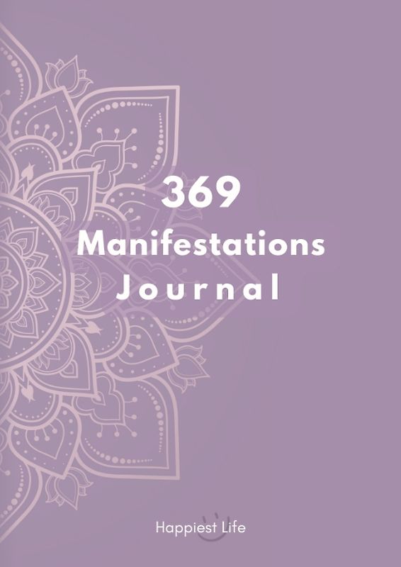 369 Manifestations Journal: Verwirkliche deine Träume durch die Kraft der Manifestation