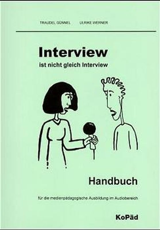 Interview ist nicht gleich Interview