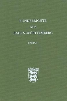 Fundberichte aus Baden-Württemberg / Fundberichte aus Baden-Württemberg