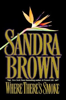 Where There's Smoke - Brown, Sandra