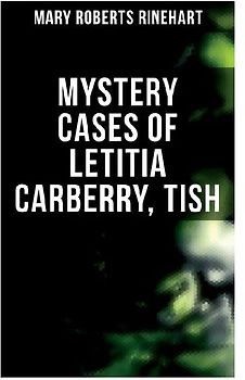 Mystery Cases of Letitia Carberry, Tish