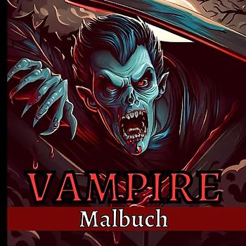 Vampir Malbuch für Erwachsene: Unleash Your Creativity in the World of Vampires, 50 Exquisite Vampire Illustrations to Ignite Your Imagination And Stress Relief And Relaxation, Anxiety