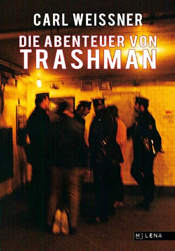 Die Abenteuer von Trashman