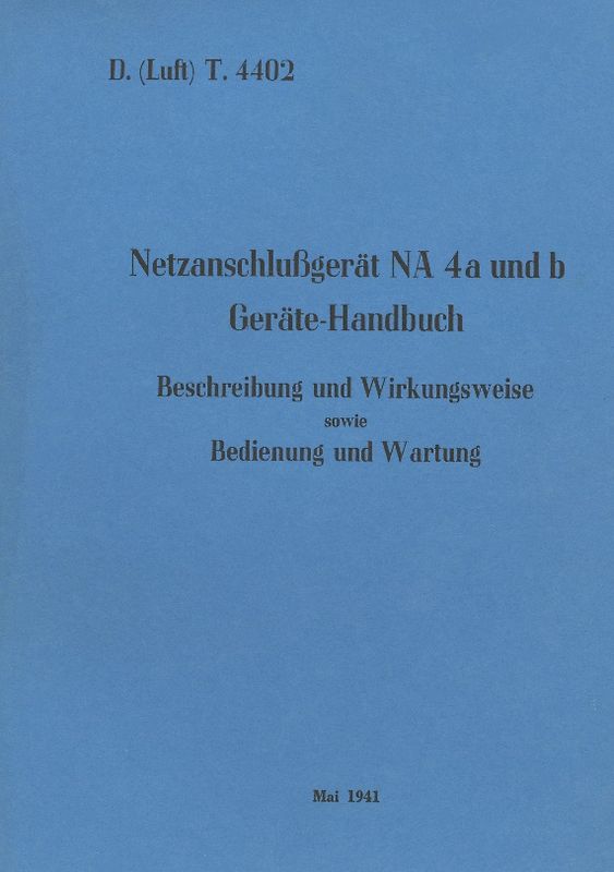 D.(Luft) T. 4402 Netzanschlußgerät NA 4a und b Geräte-Handbuch