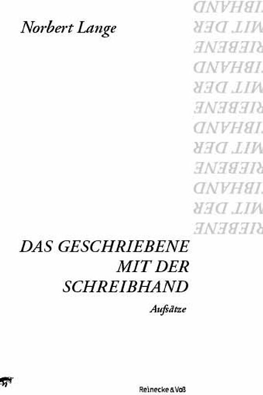 Das Geschriebene mit der Schreibhand