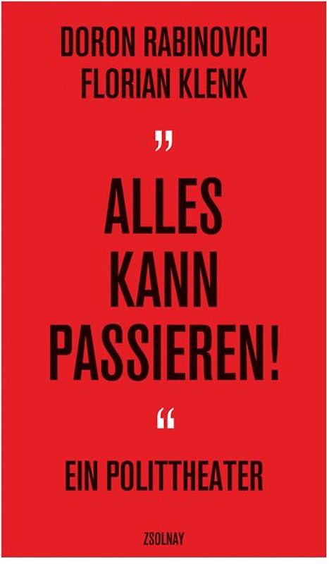 "Alles kann passieren!"