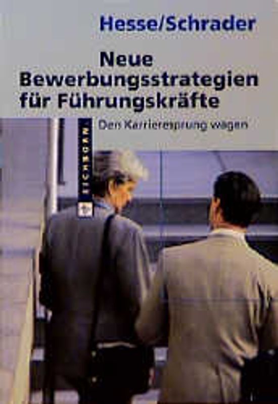 Neue Bewerbungsstrategien für Führungskräfte