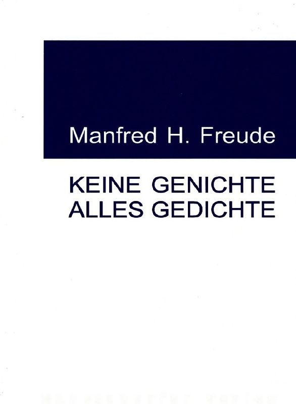 Keine Genichte - Alles Gedichte