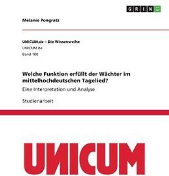 Welche Funktion erfüllt der Wächter im mittelhochdeutschen Tagelied?