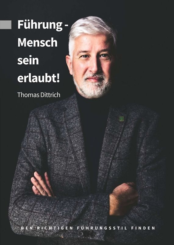 Führung - Mensch sein erlaubt!