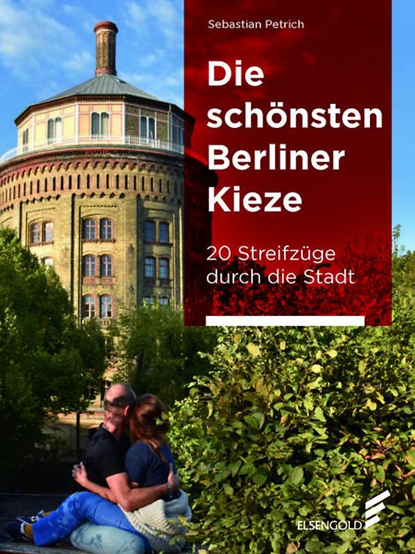 Die schönsten Berliner Kieze