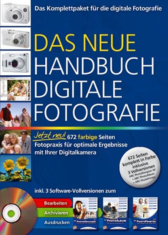 Das neue Handbuch Digitale Fotografie. Fotopraxis für optimale Ergebnisse mit ihrer Digitalkammera - Udo. Schmidt