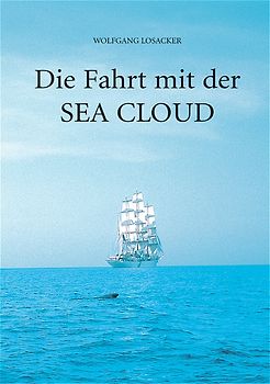 Die Fahrt mit der Sea Cloud
