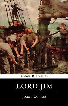 Lord Jim: The Original1900 Joseph Conrad Classic Novel (Annotated)