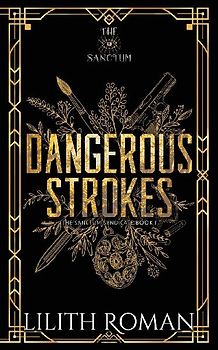 Dangerous Strokes