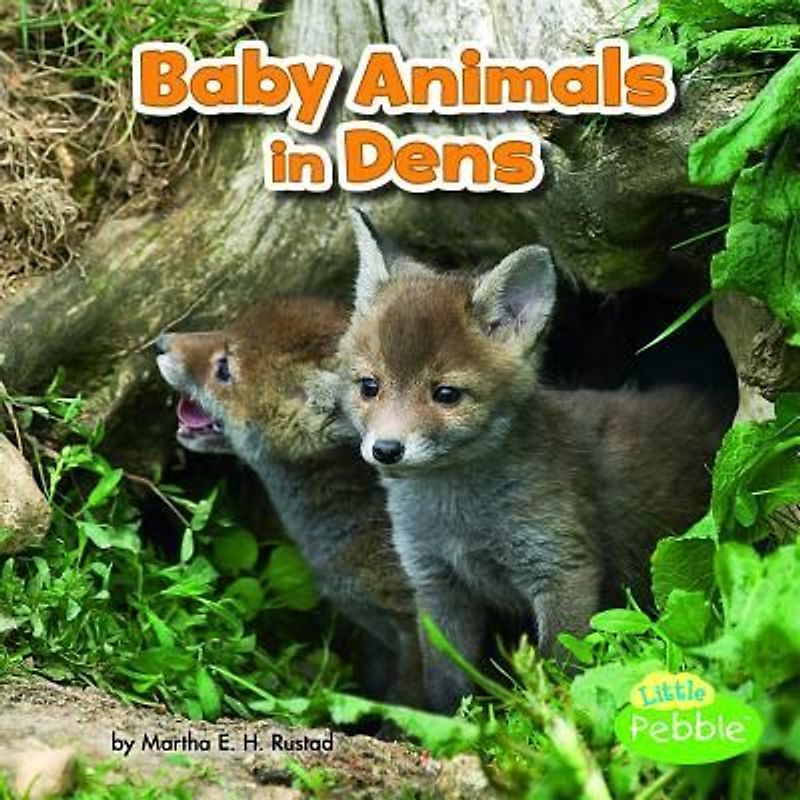 Baby Animals in Dens