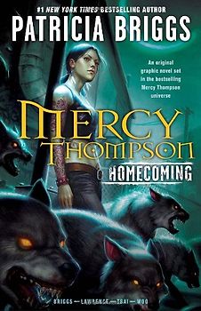 Mercy Thompson  Homecoming (Mercy Thompson (Del Rey)) - Patricia Briggs